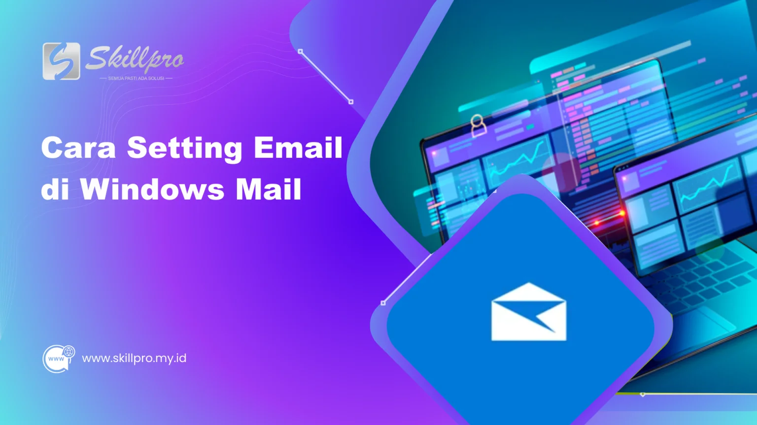 Cara Setting Email di Windows Mail